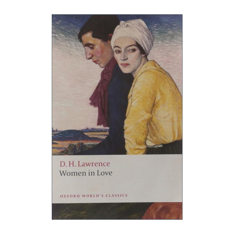 英文原版 Women in Love 恋爱中的女人 D.H.劳伦斯 牛津世界经典系列 英文版 进口英语原版书籍