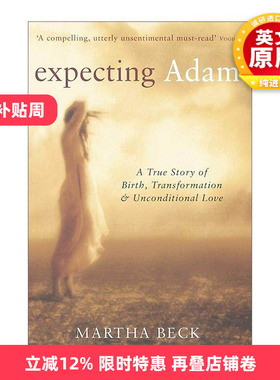 英文原版 Expecting Adam 哈佛女人 玛莎?贝克 Martha Beck 英文版 进口英语原版书籍