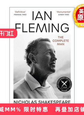 英文原版 Ian Fleming The Complete Man 伊恩·弗莱明传记 詹姆斯邦德系列作者 英文版 进口英语原版书籍