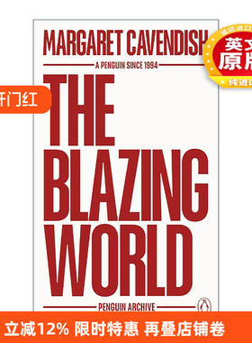 英文原版 The Blazing World 燃烧的世界 玛格丽特·卡文迪什 企鹅经典文学90周年纪念系列 英文版 进口英语原版书籍