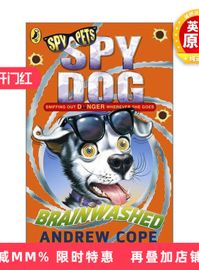 英文原版 Spy Dog Brainwashed 狗狗特工9 Andrew Cope畅销动物冒险小说 英文版 进口英语原版书籍