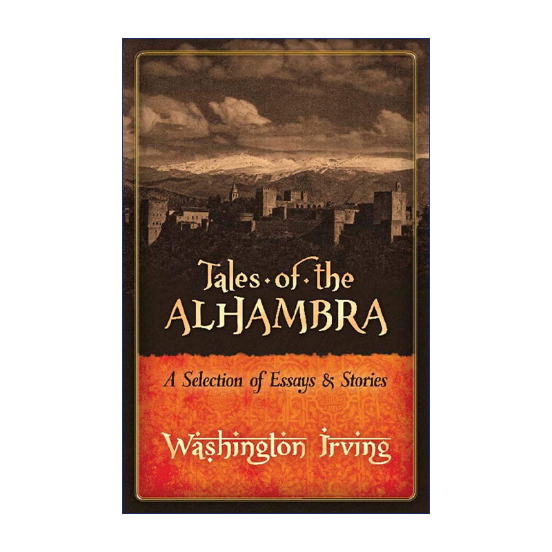 英文原版 Tales of the Alhambra 阿尔罕伯拉 散文与小说选集 世界行旅文学经典 Washington Irving华盛顿·欧文 进口英语原版书籍