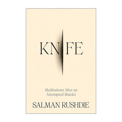 英文原版 Knife 刀 午夜之子作者Salman Rushdie萨曼·鲁西迪自传 精装 英文版 进口英语原版书籍
