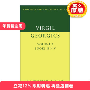 英文原版 Virgil Georgics Virgil Georgics 维吉尔 农事诗 卷二 剑桥希腊拉丁语经典系列 原文加学者注释 英文版进口英语原版书籍