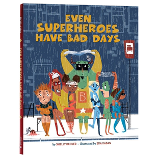英文原版 精装绘本 Even Superheroes Have Bad Days 超级英雄也有糟糕的一天 英文版儿童全英语书