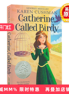 Catherine Called Birdy 小鸟凯瑟琳 1995年纽伯瑞银奖 英文原版儿童文学小说 Karen Cushman 青少年课外阅读读物