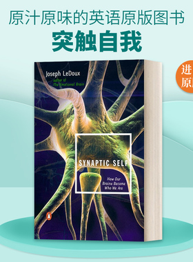 英文原版 Synaptic Self 突触自我 我们的大脑如何变成我们自己 英文版 进口英语原版书籍