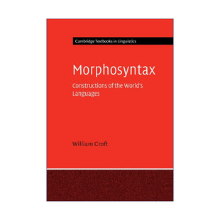 英文原版 Morphosyntax 形态句法 世界语言的构建 剑桥语言学文本系列 英文版 进口英语原版书籍