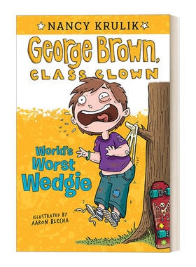英文原版 World's Worst Wedgie #3 乔治布朗系列3 校园搞笑王 儿童章节书桥梁书 插画Aaron Blecha 英文版 进口英语原版书籍