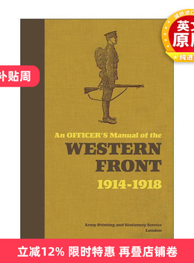 英文原版 An Officer's Manual of the Western Front 一战西线战场军官手册 精装 英文版 进口英语原版书籍