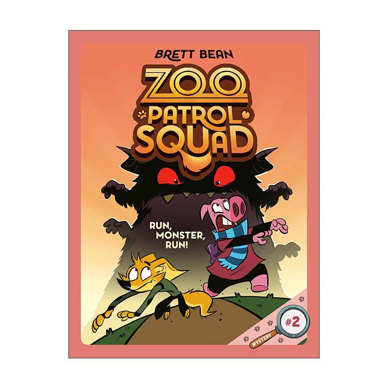 英文原版 Zoo Patrol Squad 02 Run Monster Run动物巡逻队系列2儿童全彩搞笑推理漫画章节桥梁故事书 Brett Bean英文版