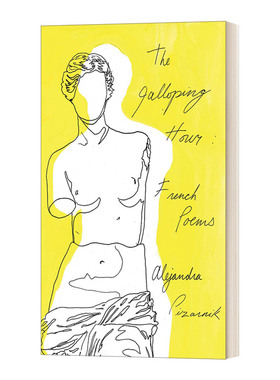 英文原版 The Galloping Hour French Poems 时光飞逝 英法双语诗歌 阿莱杭德娜 英文版 进口英语原版书籍