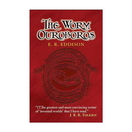 英文原版 The Worm Ouroboros 蠕虫噬身蛇 奇幻小说 E. R. Eddison 英文版 进口英语原版书籍
