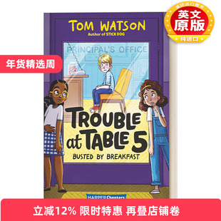 英文原版 Trouble at Table 5 #2 Busted by Breakfast 麻烦小分队2 儿童文学故事书初级章节书桥梁书 英文版 进口英语原版书籍