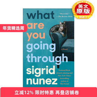 英文原版 What Are You Going Through 邻人之爱 我的朋友阿波罗作者西格丽德·努涅斯 英文版 进口英语原版书籍