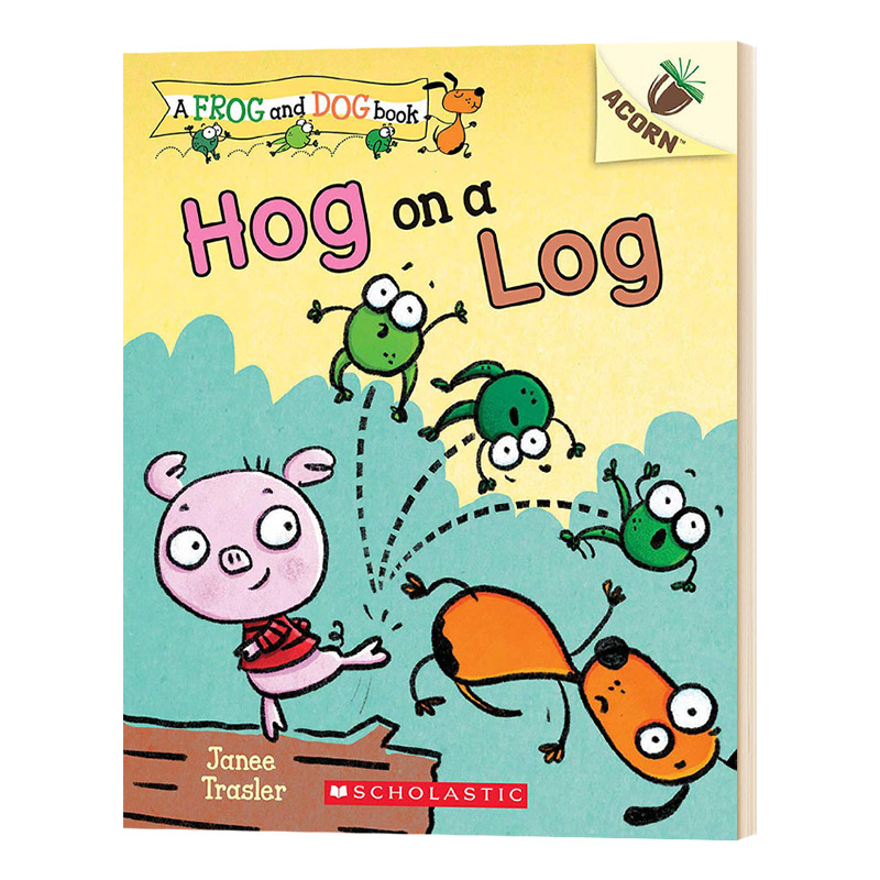 学乐橡树种子系列 狗蛙一家亲3 英文原版 Hog on a Log 英文版 进口英语书籍儿童全英语书