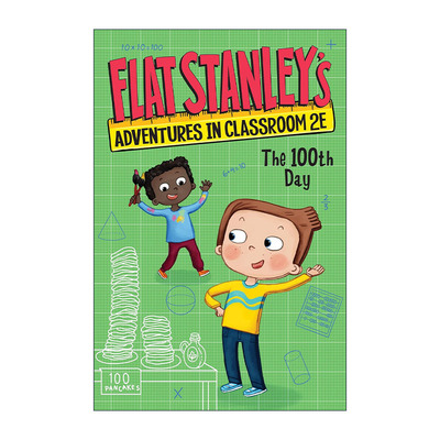 英文原版 Flat Stanley's Adventures in Classroom 2E #3 The 100th Day 纸片人斯坦利第2季3 英文版 进口英语原版书籍