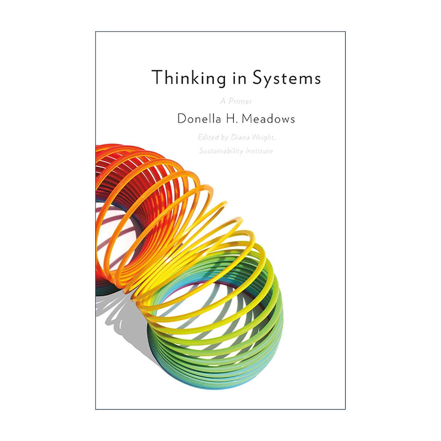 英文原版 Thinking In Systems 系统之美 决策者的系统思考 德内拉?梅多斯 英文版 进口英语原版书籍