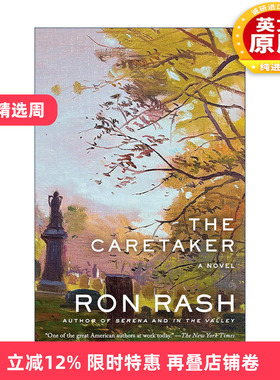 英文原版 The Caretaker 看房者 看守人 历史小说 炽焰燃烧作者Ron Rash罗恩·拉什 英文版 进口英语原版书籍