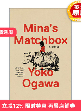 英文原版 Mina's Matchbox Exp 米娜的行进 日本芥川奖得主小川洋子 英文版 进口英语原版书籍