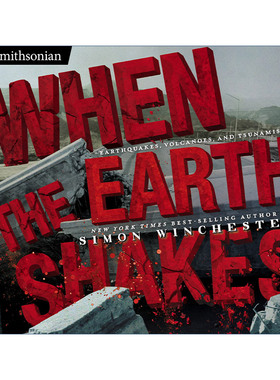 英文原版 When the Earth Shakes Smithsonian 史密森系列 当地球震动 地震 火山 海啸 儿童科普百科 精装 Tonya Bolden 英文版