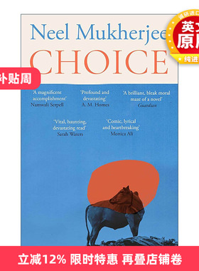 英文原版 Choice 选择 尼尔·穆克吉Neel Mukherjee小说 道德困境下的选择 精装 英文版 进口英语原版书籍