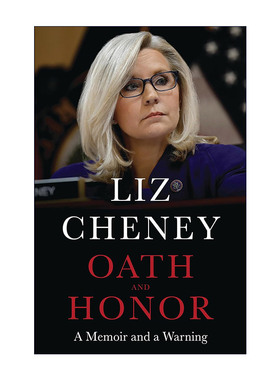 英文原版 Oath and Honor 誓言与荣誉 Liz Cheney回忆录与警告 精装 英文版 进口英语原版书籍