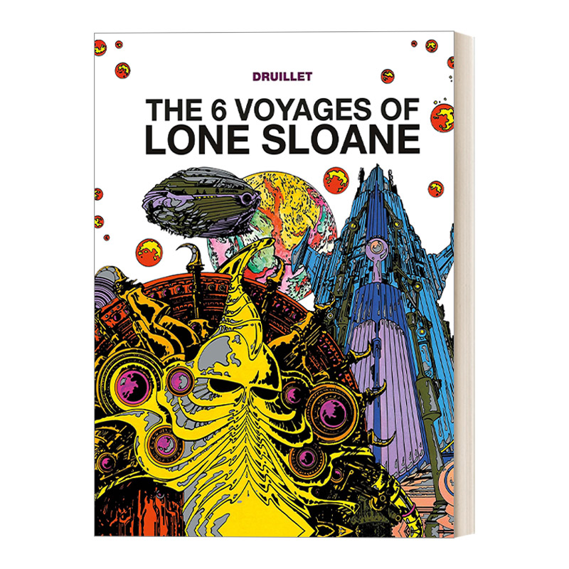 英文原版 The 6 Voyages of Lone Sloane 宇宙行者斯隆 六星行 菲利普·德吕耶漫画 英文版 进口英语原版书籍