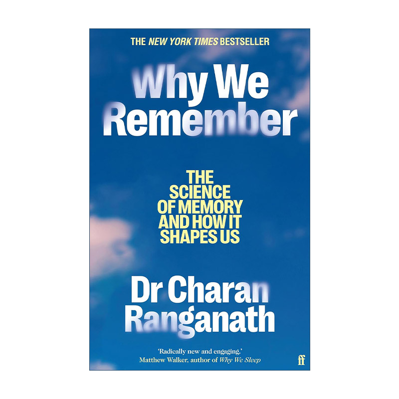 英文原版 Why We Remember 我们为何记忆 记忆的科学如何塑造了我们 记忆研究心理学教授Charan Ranganath 英文版进口英语原版书籍