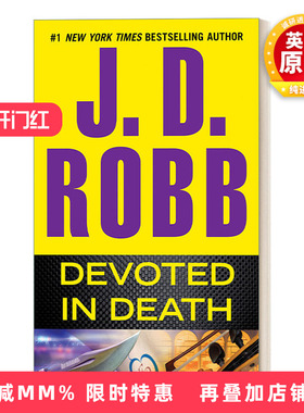 英文原版 Devoted in Death In Death 41 死亡系列41 献身 女侦探悬疑推理小说 J. D. Robb 英文版 进口英语原版书籍
