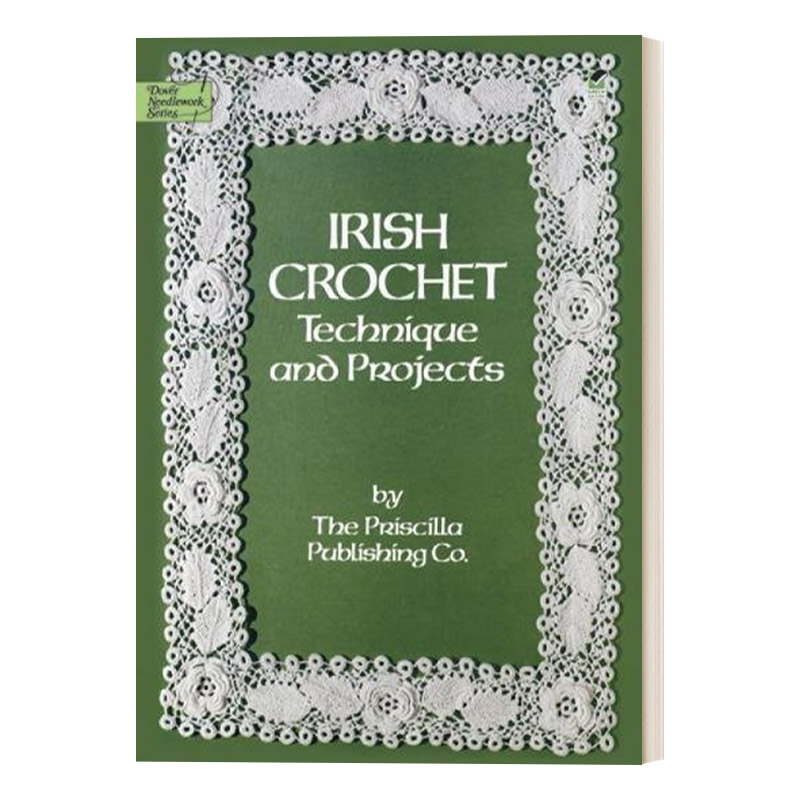 英文原版 Irish Crochet Technique and Projects 爱尔兰钩针 技术和案例 英文版 进口英语原版书籍