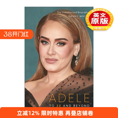 英文原版 Adele To 30 and Beyond 英国女歌手阿黛尔传记 致30岁之后的人生 精装 英文版 进口英语原版书籍