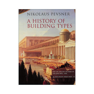 英文原版 A History of Building Types 建筑类型的历史 伦敦大学教授Nikolaus Pevsner 英文版 进口英语原版书籍