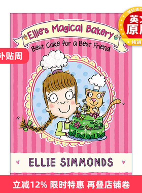 英文原版 Ellie's Magical Bakery A Cake for a Best Friend 爱丽的魔法烘焙 给好朋友的蛋糕 儿童小说 英文版进口英语原版书籍