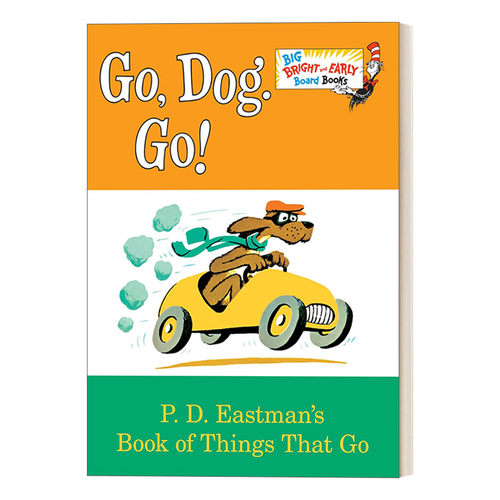 英文原版 Go Dog Go Big Bright and Early Board Book 狗狗向前冲 3-7岁儿童经典初级读物绘本 纸板书 P.D.Eastman 进口英语书籍