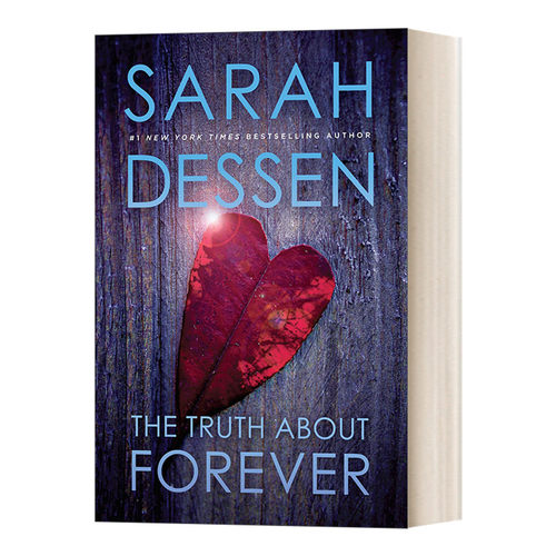 英文原版 The Truth About Forever 永恒的真相 纽约时报畅销书作者Sarah Dessen 青少年自尊自立小说 英文版 进口英语原版书籍