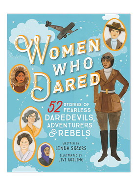 英文原版 Women Who Dared 勇敢的女人 52位女性传记 儿童精装历史科普百科 Linda Skeers 英文版 进口英语原版书籍