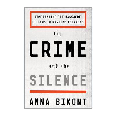 英文原版 The Crime and the Silence 罪行与沉默 直面耶德瓦布内犹太人大屠杀 英文版 进口英语原版书籍