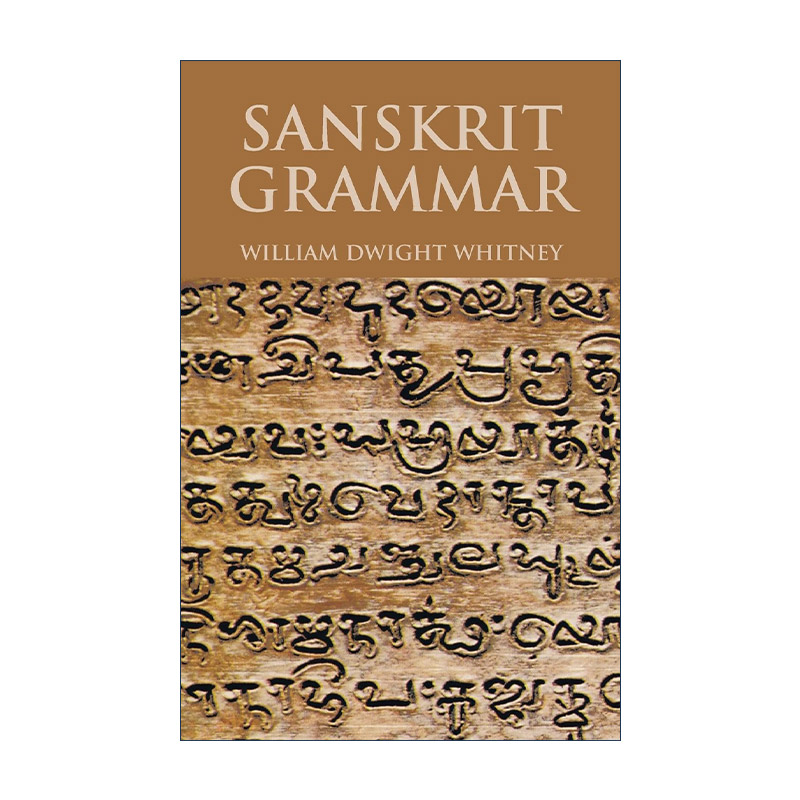原版 Sanskrit Grammar 梵语语法 古印度语学习指南 William Dwight Whitney 进口原版书籍