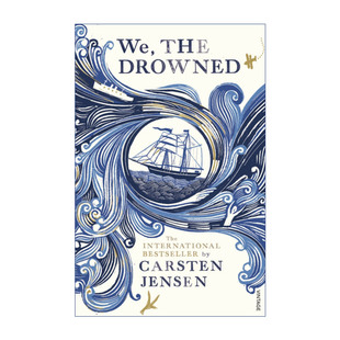 英文原版 We  The Drowned 我们，被淹没的 卡斯滕·延森海洋文学 丹麦当代文学 英文版 进口英语原版书籍