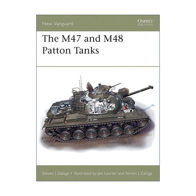 英文原版 The M47 and M48 Patton Tanks 美国M47 M48巴顿坦克 先锋武器系列 英文版 进口英语原版书籍