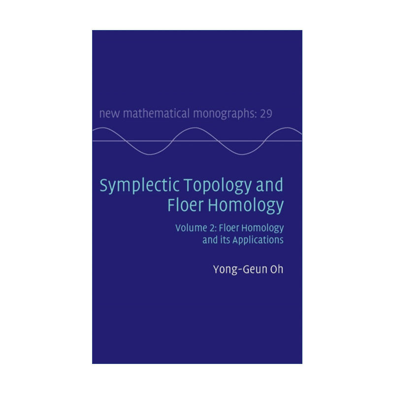 英文原版 Symplectic Topology and Floer Homology 辛拓扑和弗洛尔同调理论 卷二 剑桥新数学专著系列 精装 英文版 进口书籍