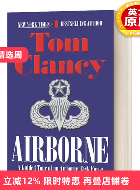 英文原版小说 Airborne Tom Clancy's Military Referenc Book 5 空降兵之旅 一个空降特遣部队的导游 英文版 进口英语原版书籍