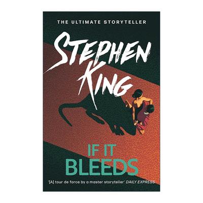 英文原版 If It Bleeds 如果它流血 解决那个局外人 斯蒂芬·金小说集 Stephen King 英文版 进口英语原版书籍