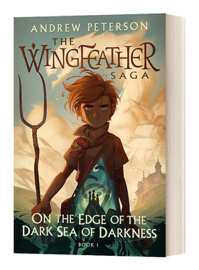 英文原版小说 Wingfeather Series 1 On The Edge of he Dark Sea of Darkness 羽翼传奇1 英文版 进口英语原版书籍