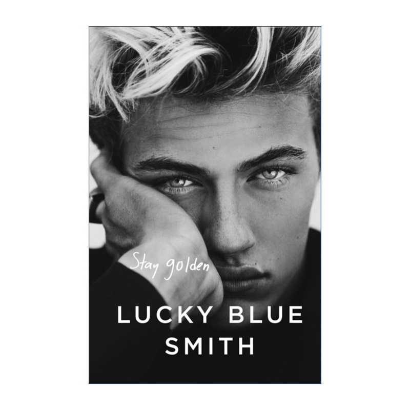 英文原版 Stay Golden 美国当红模特拉奇·布鲁·史密斯Lucky Blue Smith自传 英文版 进口英语原版书籍