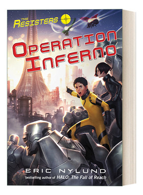英文原版 The Resisters 04 Operation Inferno 抵抗者系列4 地狱行动 儿童科幻章节桥梁故事书 Eric Nylund 进口英语原版书籍