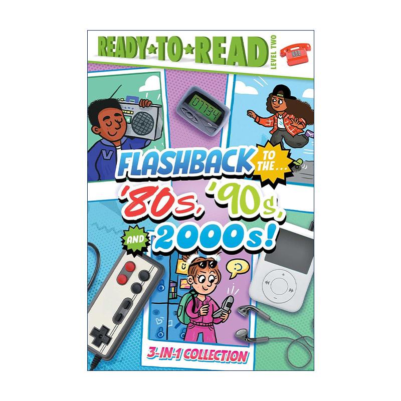 英文原版 Flashback to the'80's  '90s and 2000s 闪现80 90 2000年代 3合1 精装 Ready-to-Read Level 2 准备读分级阅读 英文版