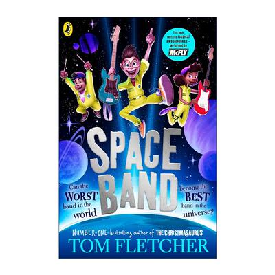 英文原版 Space Band 太空乐队 Tom Fletcher儿童冒险小说 英文版 进口英语原版书籍