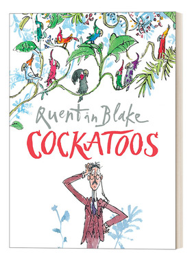 英文原版 Cockatoos 小鹦鹉 昆丁布莱克绘本 英文版 进口英语原版书籍